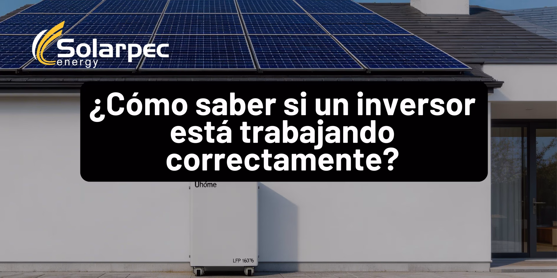 ¿Cómo saber si un inversor está trabajando correctamente?