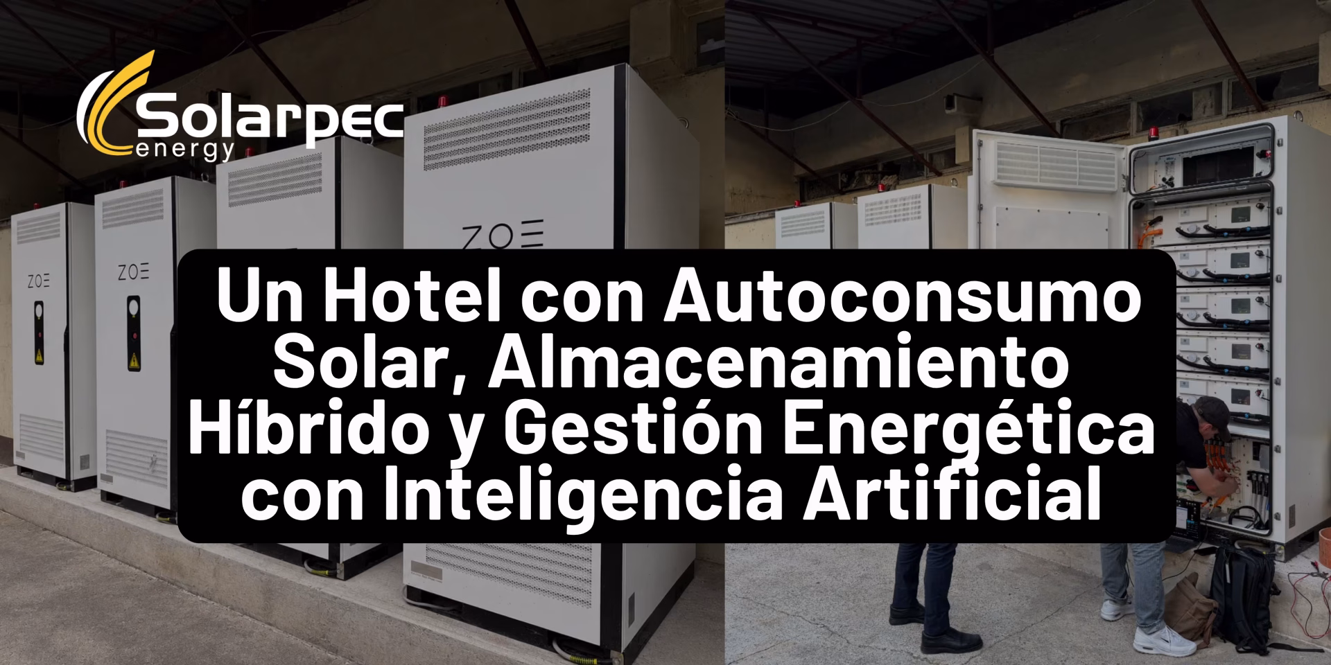 Un Hotel con Autoconsumo Solar, Almacenamiento Híbrido y Gestión Energética con Inteligencia Artificial