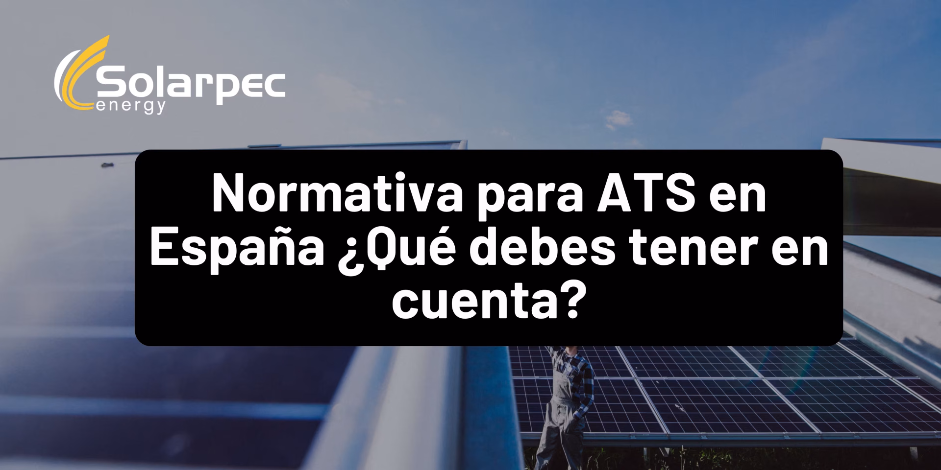 Normativa para ATS en España ¿Qué debes tener en cuenta?