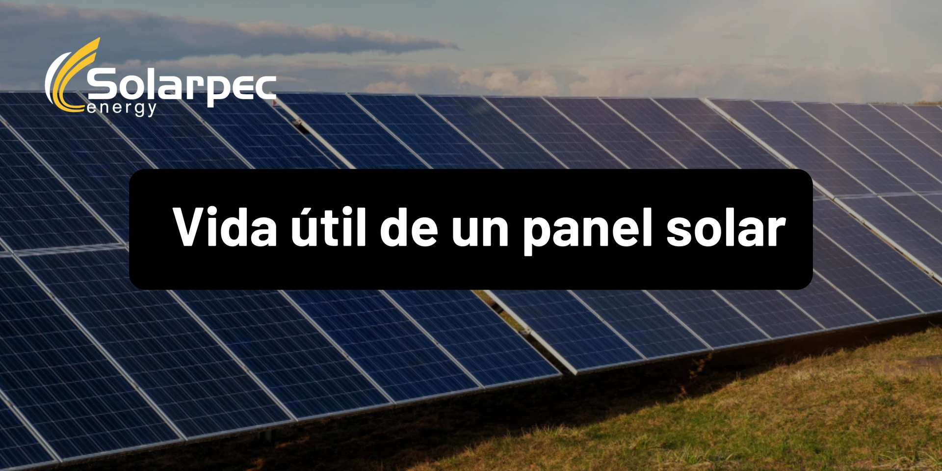 Vida útil de un panel solar